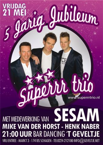 5 jarig jubileum Superrr trio
